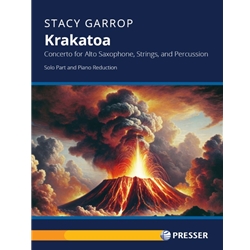 Krakatoa: Concerto for Alto Saxophone, Strings,and Percussion - Alto Saxophone & Piano Reduction