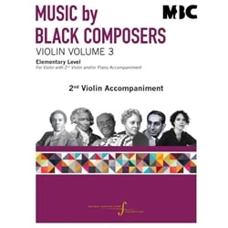 Music by Black Composers: Violin Volume 3 - 2nd Violin Accompaniment