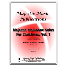 Majestic Trombone Solos for Christmas, Vol. 1