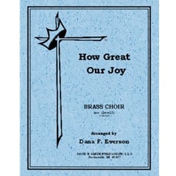 How Great Our Joy - Brass Choir