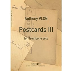 Postcards III for Solo Trombone