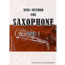 Mini-Method for Saxophone, Book 1