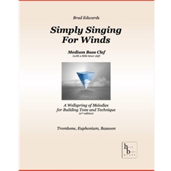 Simply Singing for Winds: Medium Bass Clef (Second Edition)