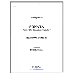 Sonata From Die Bankelsangerlieder - Trombone Quartet