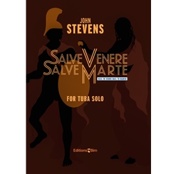 Salve Venere, Salve Marte (Hail to Venus, Hail to Mars) - Solo Tuba