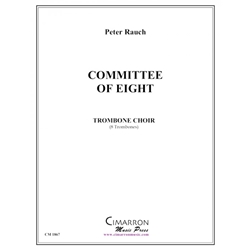 Committee of Eight - Trombone Octet