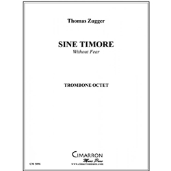 Sine Timore - Trombone Octet