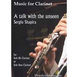 Talk With the Unseen, A - Solo Bb Clarinet (or Bass Clarinet)