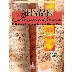 Hymn Inventions  Volume 3 - Organ