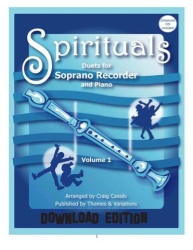 Spirituals, Volume 1 - Soprano Recorder and Piano