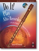 Do It! Play Alto Recorder Book 1 - Book Only
