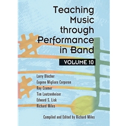 Teaching Music Through Performance in Band, Vol. 10 - Book