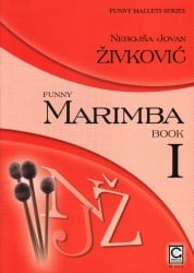 Funny Mallets: Funny Marimba, Book 1