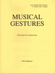 Music Gestures: Exercises in Expression - Clarinet (or Horn or Trumpet)