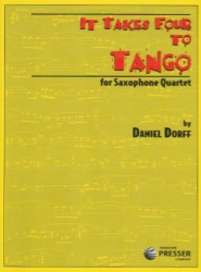 It Takes Four to Tango - Sax Quartet SATB