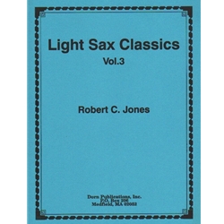 Light Sax Classics, Volume 3 - Sax Quartet SATB/AATB