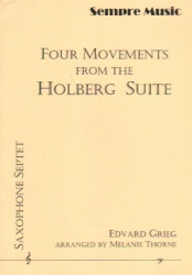 4 Movements from the Holbert Suite - Sax Septet SAAATTB