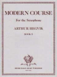 Modern Course, Volume 5 - Saxophone