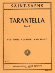 Tarantella, Op. 6 - Flute, Clarinet in A, and Piano