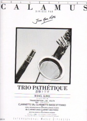 Trio Pathetique - Clarinet, Bass Clarinet, and Piano