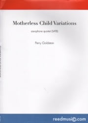 Motherless Child Variations - Sax Quartet SATB