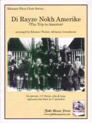 Di Rayze Nokh Amerike "The Trip to America" - Flute Choir