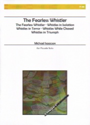 Fearless Whistler - Piccolo Unaccompanied