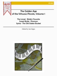 Golden Age of the Virtuoso Piccolo, Vol. 1 - Piccolo and Piano