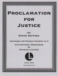 Proclaimation for Justice - Piccolo Trumpet with Optional Percussion