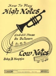 How to Play High Notes, Low Notes, and All Those in Between - Trumpet