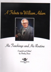 Tribute to William Adam, Teachings and Routines - Trumpet