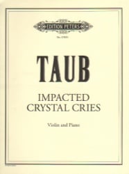 Impacted Crystal Cries - Violin and Piano