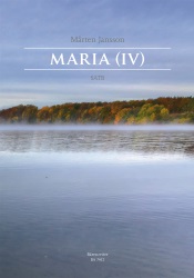 Maria (IV): Here Is Thy Heaven - Choral Score
