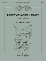 Christmas Carol Trilogy - Harp and Organ