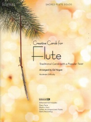 Creative Carols for Flute - Flute and Piano