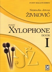 Funny Mallets: Funny Xylophone, Book 1
