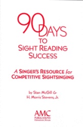 90 Days to Sight Reading Success: A Singer's Resource for Competitive Sightsinging