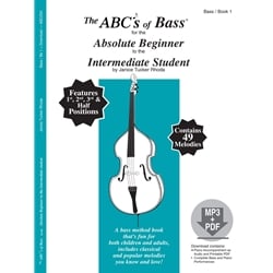 ABCs of Bass for the Absolute Beginner to the Intermediate Student, Book 1 - Bass Book