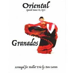 Orientale: Spanish Dance No. 2, Op. 5 - Mallet Trio