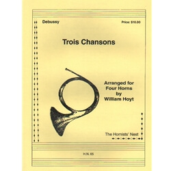 Trois Chansons - Horn Quartet