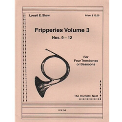 Fripperies, Vol. 3 (Nos. 9-12) - Trombone (or Bassoon) Quartet
