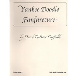 Yankee Doodle Fanfareture - Concert Band