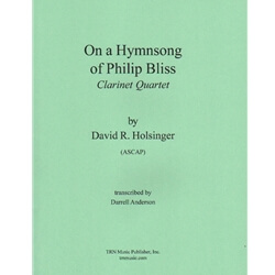 On a Hymnsong of Philip Bliss - Clarinet Quartet