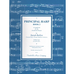 Principal Harp, Book 2: A Guidebook for the Orchestral Harpist