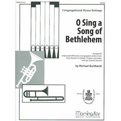 O Sing a Song of Bethlehem - Unison and SATB, Brass, Timpani, and Organ