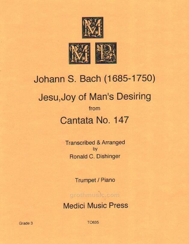Jesu Joy Of Man S Desiring For Trumpet And Piano By J S Bach Sheet Music From Groth Music